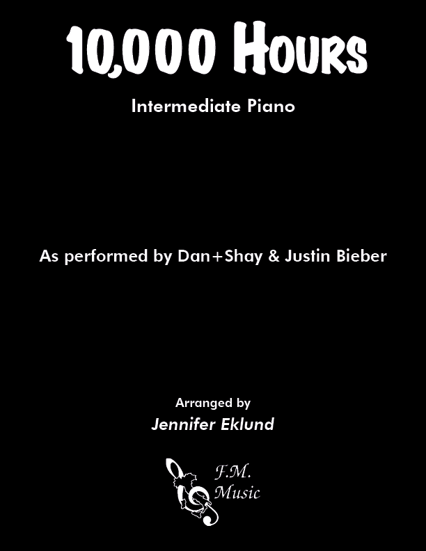 10 000 Hours Intermediate Piano By Dan Shay Justin Bieber F M